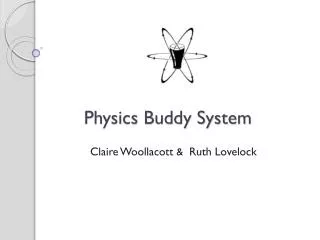 Physics Buddy System