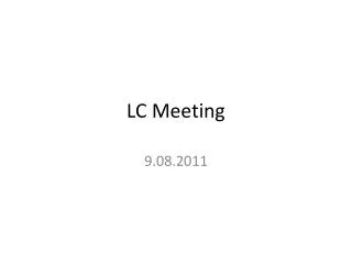 LC Meeting