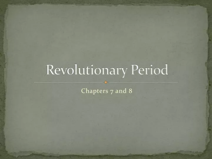 revolutionary period