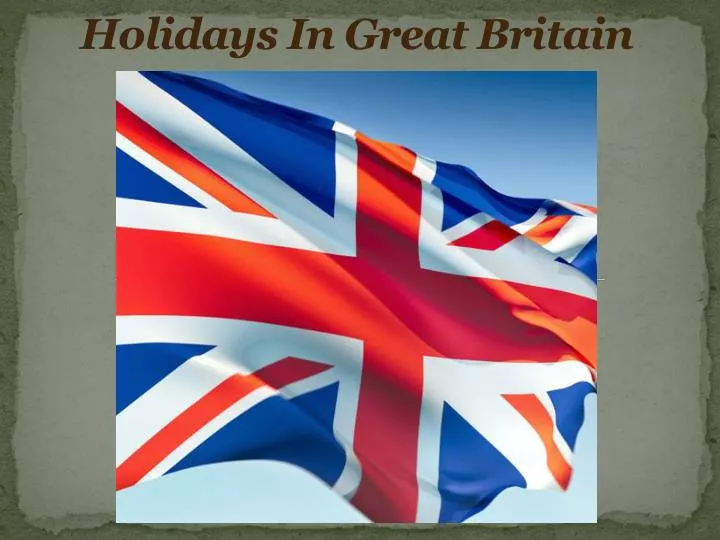 holidays in great britain