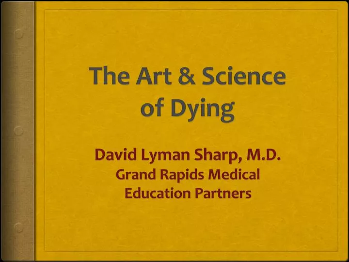 the art science of dying