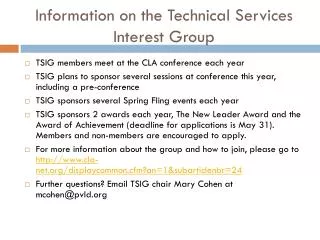 Information on the Technical Services Interest Group