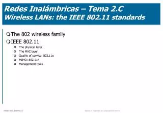 Redes Inalámbricas – Tema 2.C Wireless LANs: the IEEE 802.11 standards
