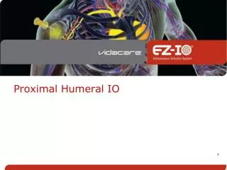 Proximal Humeral IO