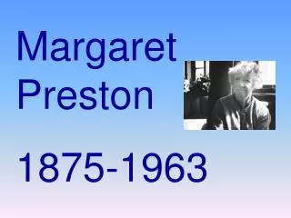 Margaret Preston 1875-1963
