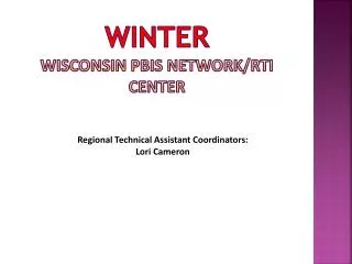 Winter Wisconsin PBIS Network/ RtI Center
