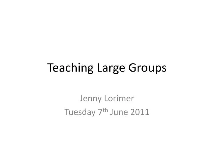 teaching large groups