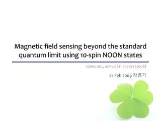 Magnetic field sensing beyond the standard quantum limit using 10-spin NOON states