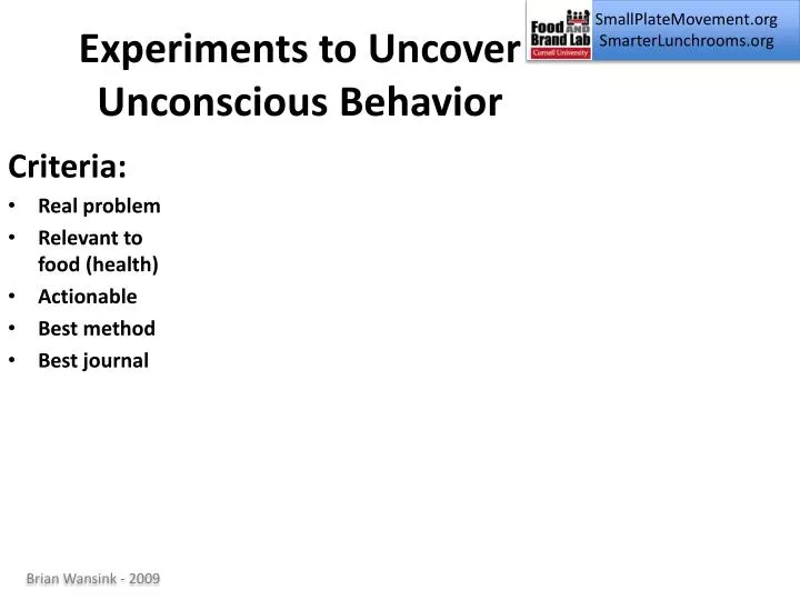 experiments to uncover unconscious behavior