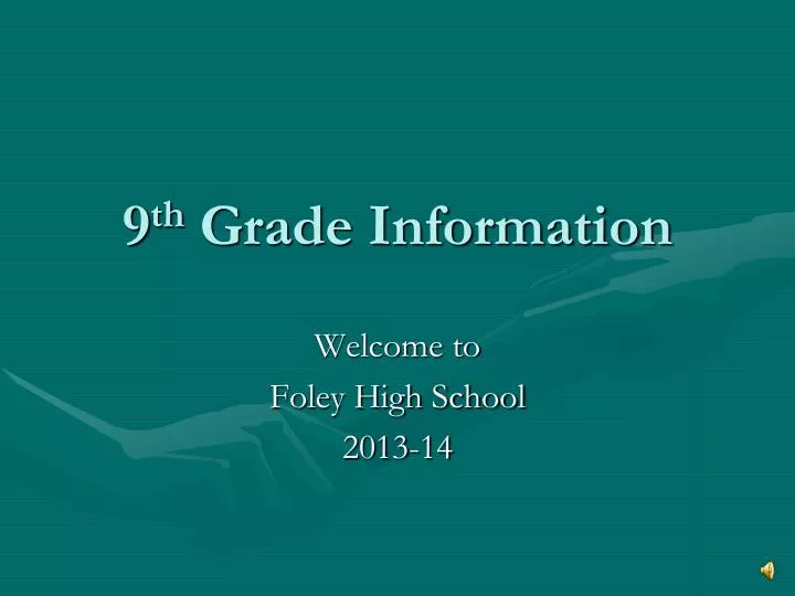 9 th grade information