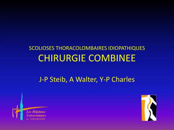 scolioses thoracolombaires idiopathiques chirurgie combinee