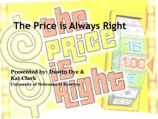 The Price is Always Right