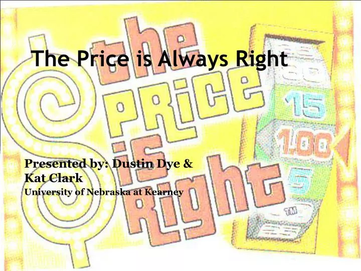 the price is always right