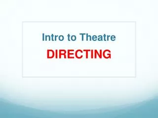 Intro to Theatre