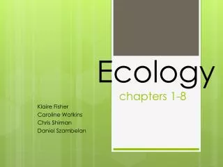 Ecology chapters 1-8