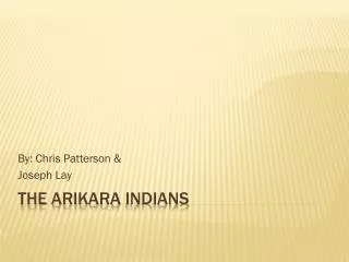 The Arikara Indians