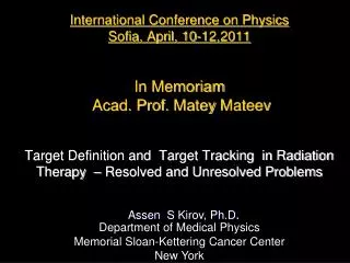 Department of Medical Physics Memorial Sloan-Kettering Cancer Center New York
