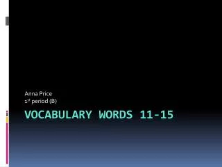Vocabulary Words 11-15