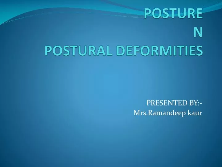 posture n postural deformities