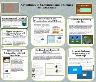 Adventures in Computational Thinking By: Caitlin Zahlis