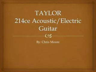 TAYLOR 214ce Acoustic/Electric Guitar