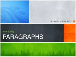 introducing PARAGRAPHS