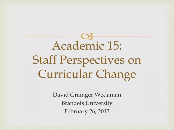 academic 15 staff perspectives on curricular change