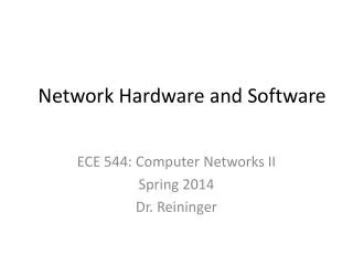 Network Hardware and Software