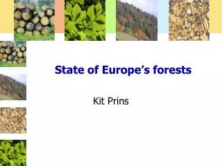 State of Europe’s forests