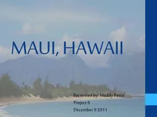 MAUI, HAWAII
