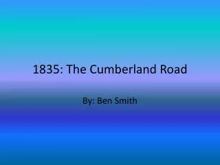 1835: The Cumberland Road