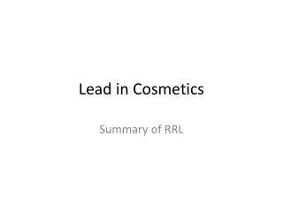 Lead in Cosmetics