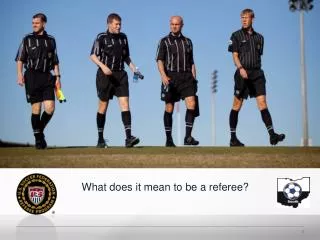 What does it mean to be a referee?