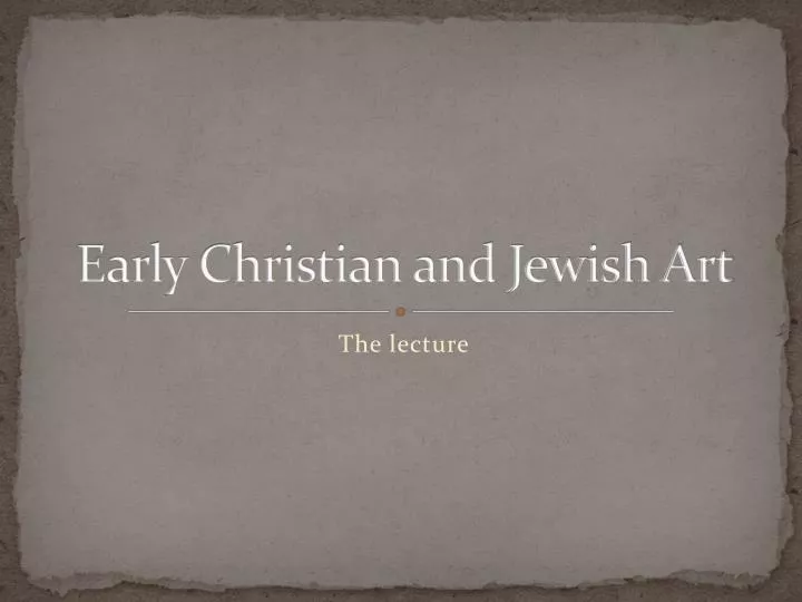 early christian and jewish art