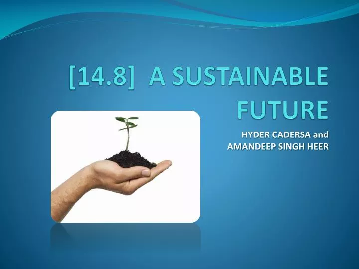 14 8 a sustainable future