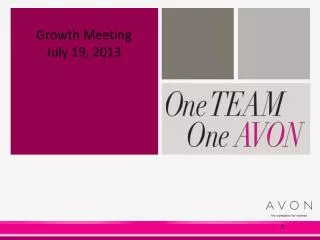 Growth Meeting July 19, 2013