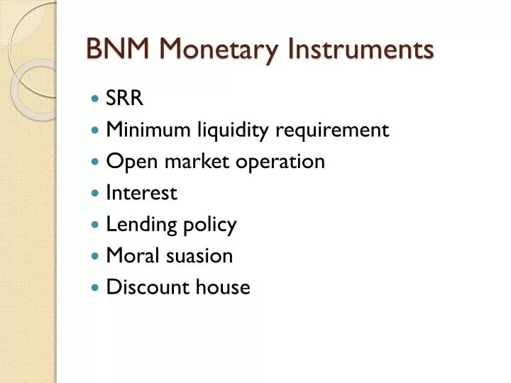 bnm monetary instruments