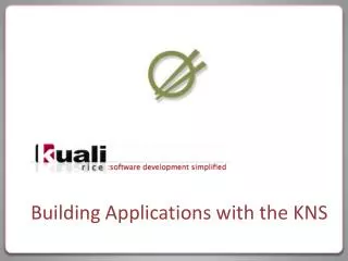 Building Applications with the KNS