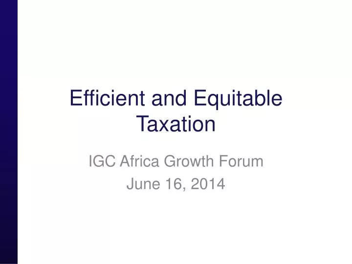 efficient and equitable taxation