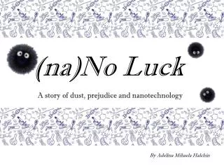 ( na )No Luck
