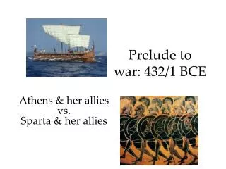 Prelude to war: 432/1 BCE