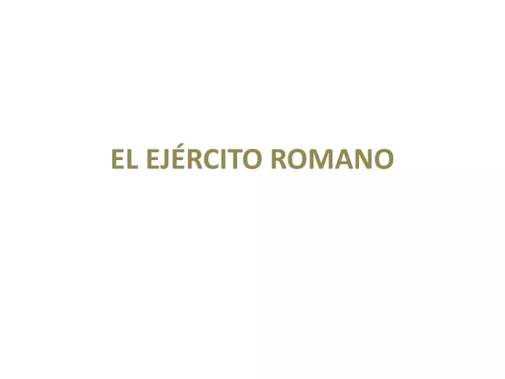 el ej rcito romano