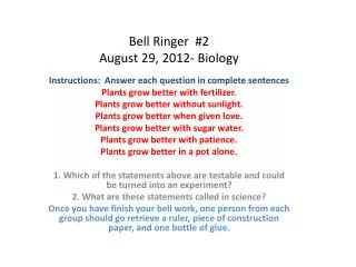 Bell Ringer #2 August 29, 2012- Biology