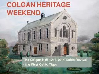 Colgan Heritage Weekend