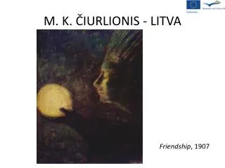 M. K. ČIURLIONIS - LITVA