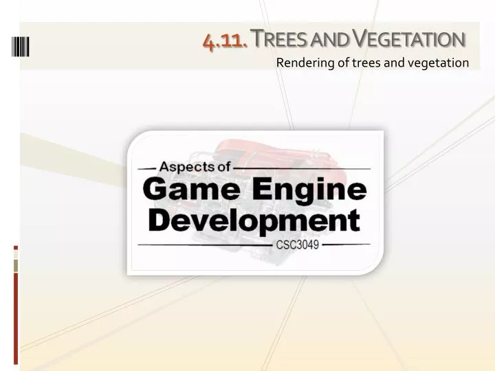 4 11 trees and vegetation