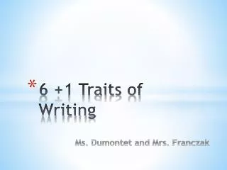 6 +1 Traits of Writing