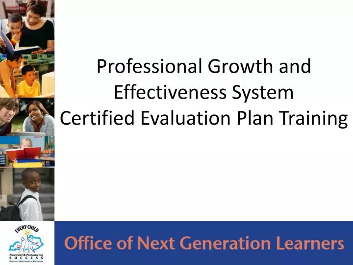 professional growth and effectiveness system certified evaluation plan training