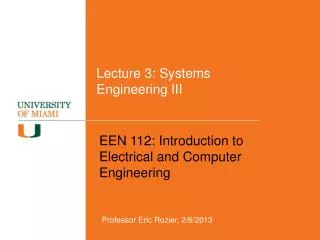 Lecture 3: Systems Engineering III