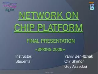 Network On Chip Platform